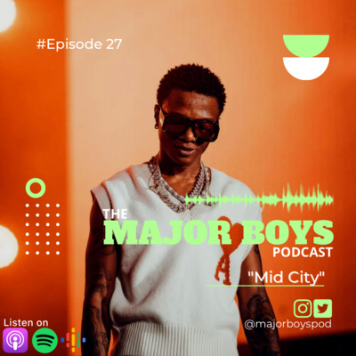 Episode 27 | "Mid City" episode artwork