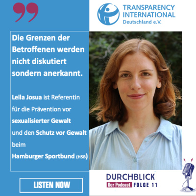 Folge 11: Leila Josua gibt uns Auskunft über das Ausmaß von Gewalt und speziell über sexualisierte Gewalt im organisierten Sport und über die Notwendigkeit von Präventionsmaßnahmen.
