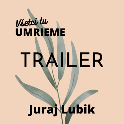 Všetci tu umrieme
