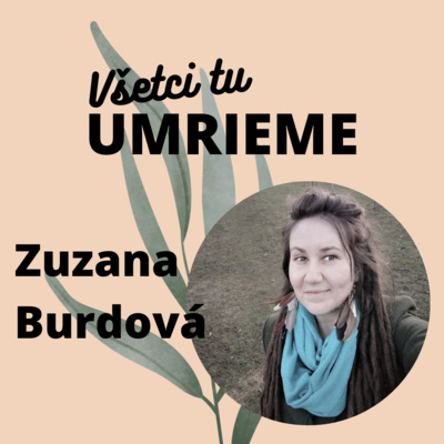 Všetci tu umrieme