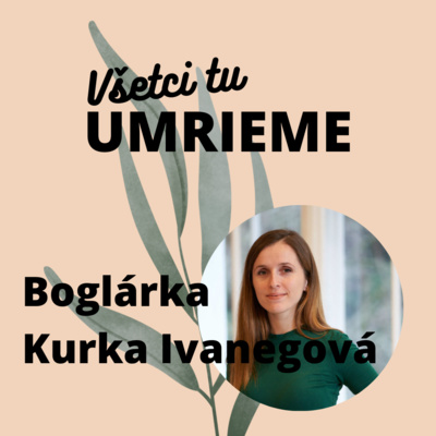 Všetci tu umrieme