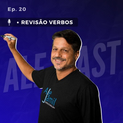 Ep. 20 - Revisão Verbos