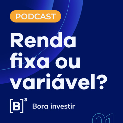 Renda fixa ou variável? Aprenda para decidir episode artwork