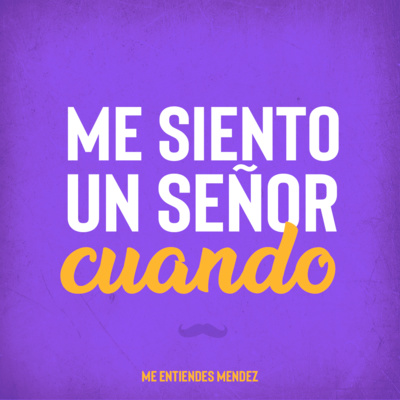 Me entiendes Mendez