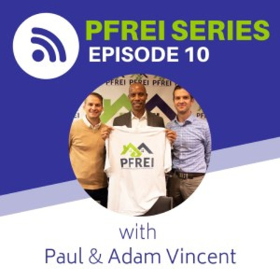 Episode 10: Paul and Adam Vincent