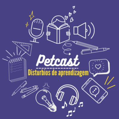 Petcast 4# Distúrbios de aprendizagem, Convidada Psicologa Barbara Tenório Souza.