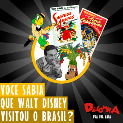 #17 Você sabia que Walt Disney visitou o Brasil?