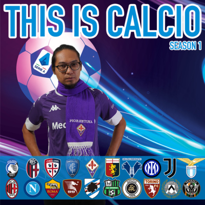 This is Calcio | S1E17 episode artwork