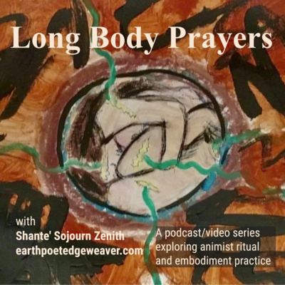 Long Body Prayers: Invocation