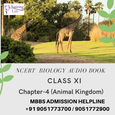 NCERT Class XI Biology-Chapter 4 (Animal Kingdom)