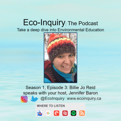 Eco-Inquiry with Billie Jo Reid