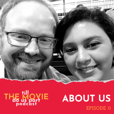 Till the MOVIE do us part