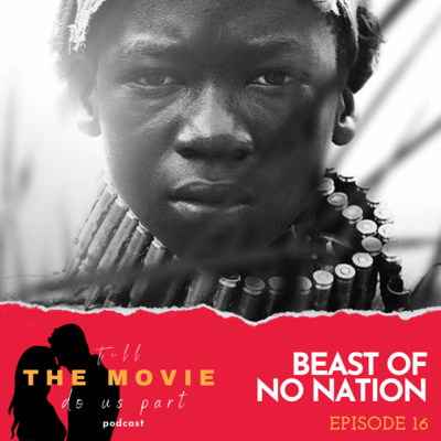 Beast of no Nation - Netflix