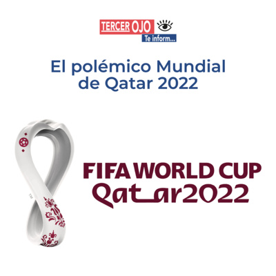 Tercer Ojo: El polémico mundial de Qatar 2022 episode artwork
