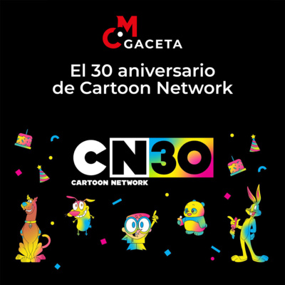 Gaceta MC: El 30 aniversario de Cartoon Network episode artwork