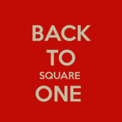 S2E15 PHRASE OF THE WEEK: 'Back to Square One'