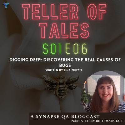 S01E06: Lina's "Digging Deep: Discovering The Real Causes Of Bugs"