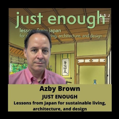 JUST ENOUGH โ Lessons from Japan for sustainable living, architecture, and design