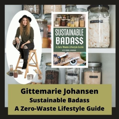 Sustainable Badass: A Zero-Waste Lifestyle Guide