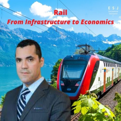 Rail: From Infrastructure to Economics