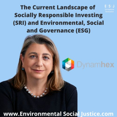 The Current Landscape of Socially Responsible Investing (SRI) and Environmental, Social and Governance (ESG)