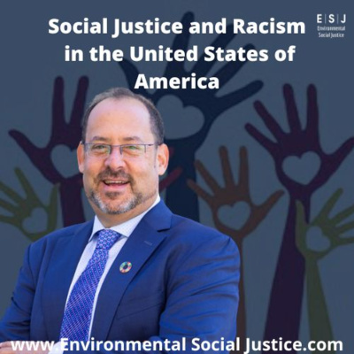 Social Justice and Racism in the United States of America