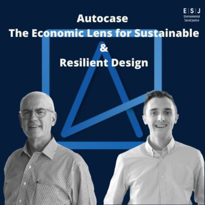 Autocase - The Economic Lens for Sustainable & Resilient Design