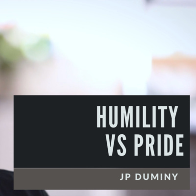 Humility vs Pride: What does it look like?