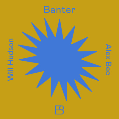 Nice & Naive — Alex Bec and Will Hudson Nice & Naive — Alex Bec and Will Hudson