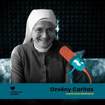 Leona Martinková - Místo hezkých řečí o službě bližním to šlo rovnou do akce episode artwork