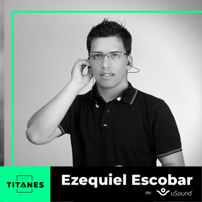 Arma un equipo de ensueño - Ezequiel Escobar de uSound