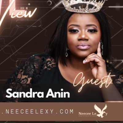 LIVE Interview with Sandra Anin on Neecee Lexy| Author and Entrepreneur | S7EP1 #neeceelexy