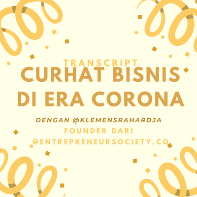 CVD 19 - O1 - Curhat Corona tentang Bisnis di tahun 2020