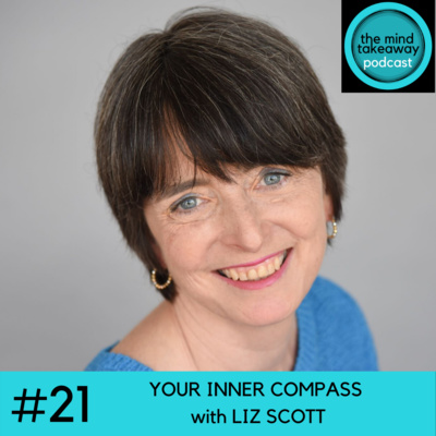 #21: Your Inner Compass with Liz Scott