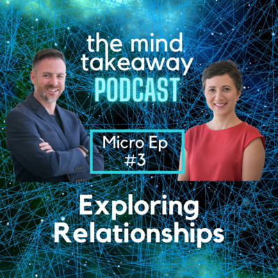 Micro Episode 3 - Exploring Relationships