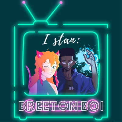 I stan: Breeton Boi episode artwork