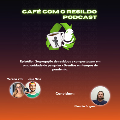 Episódio 04: Segregação de resíduos e compostagem em uma unidade de pesquisa - Desafios em tempos de pandemia.