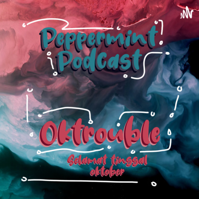 Eps.2 Oktrouble Series (Selamat Tinggal Oktober) episode artwork