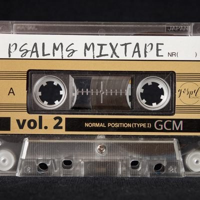 Psalms Mix Tape Episode 1 episode artwork