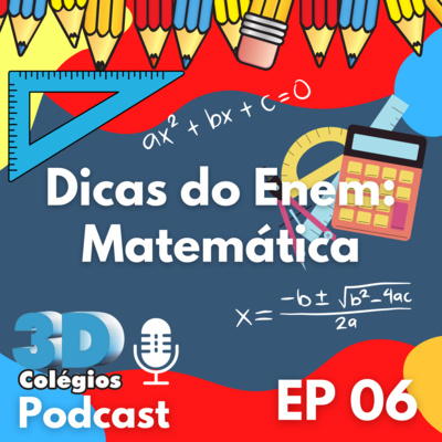 Dicas do ENEM: Matemática | EP 06 episode artwork