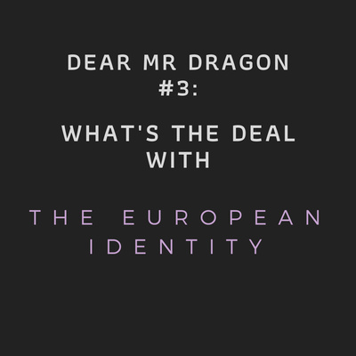 3. What’s the deal with the European Identity?