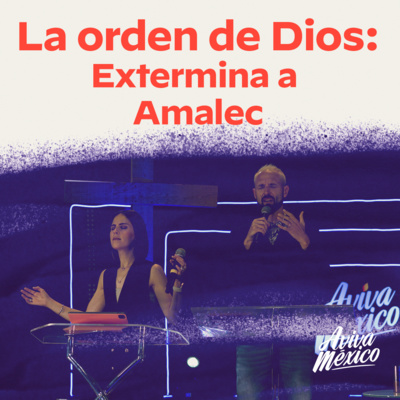 La orden de Dios: Extermina a Amalec episode artwork
