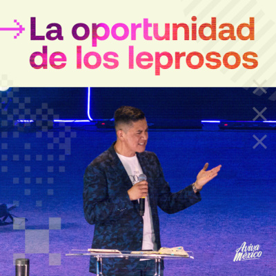La oportunidad de los leprosos episode artwork