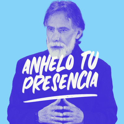 Anhelo su presencia  episode artwork