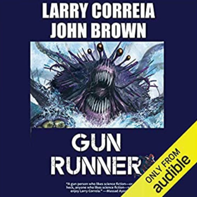 Gun Runner Audiobook Review Written By Larry Correia and John Brown episode artwork