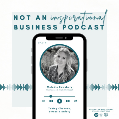NOT An Inspirational Business Podcast