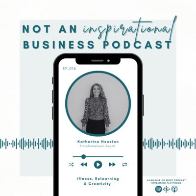 NOT An Inspirational Business Podcast