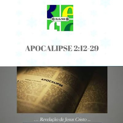 #12 ESTUDO EM APOCALIPSE | Capítulo 2:12-29 |Pr. Iraldo Luna episode artwork