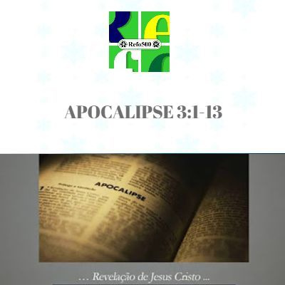 #13 ESTUDO EM APOCALIPSE | Capítulo 3:1-13 | Pr. Iraldo Luna episode artwork