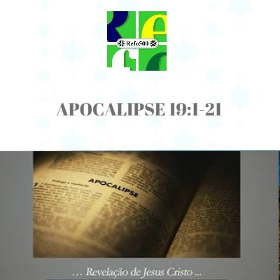 #29 ESTUDO EM APOCALIPSE | Capítulo 19:1-21 | Pr. Iraldo Luna episode artwork